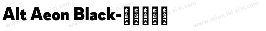 Alt Aeon Black字体转换